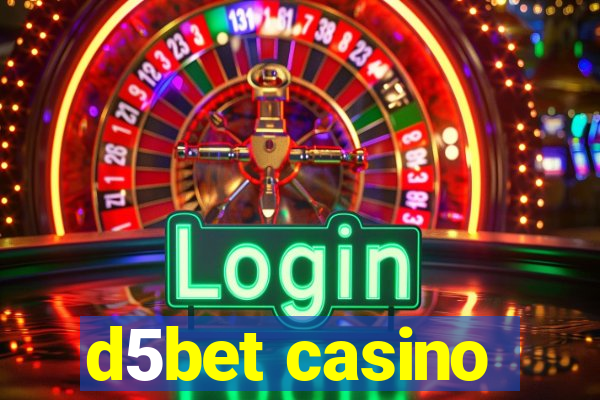 d5bet casino